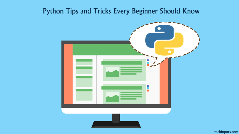 10 + Python Tips and Tricks Every Beginner Should Know